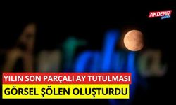 Yılın son parçalı Ay tutulması görsel şölen oluşturdu