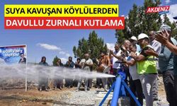 Suya kavuşan köylülerden davullu zurnalı kutlama