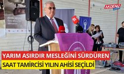 Yarım asırdır mesleğini sürdüren saat tamircisi, Yılın Ahisi seçildi