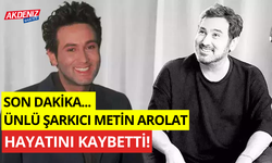 Metin Arolat kimdir? kaç yaşında, nereli, neden hayatını kaybetti?