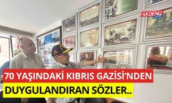 70 yaşındaki Kıbrıs gazisi'nden duygulandıran sözler