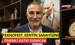 TEKNOFEST, kentin sanayisine önemli katkı sunacak