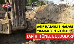 Ağır hasarlı bina yıkmak için gittiler, tarihi tünel buldular