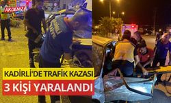 KADİRLİ'DE TRAFİK KAZASI: 3 YARALI