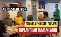 AB DESTEKLİYOR: TARIMDA ENDÜSTRİ PROJESİ TOPLANTILARI TAMAMLANDI