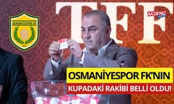 OSMANİYESPOR FK’NIN KUPADAKİ RAKİBİ BELLİ OLDU!