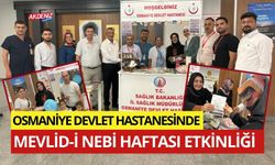 OSMANİYE DEVLET HASTANESİNDE MEVLİD-İ NEBİ ETKİNLİĞİ