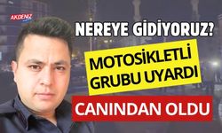 OSMANİYE'DE MOTOSİKLETLİ GRUBU UYARAN GENÇ, CANINDAN OLDU