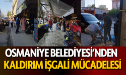 Osmaniye Belediyesi’nden Kaldırım İşgali Mücadelesi