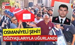 OSMANİYELİ ŞEHİT UZMAN ÇAVUŞ MEHMET AYKANAT, SON YOLCULUĞUNA UĞURLANDI