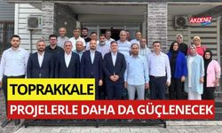 OSMANİYE'NİN TOPRAKKALE İLÇESİ, PROJELERLE DAHA DA GÜÇLENECEK