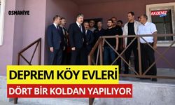 OSMANİYE'DE DEPREM KÖY EVLERİ YAPIMI HIZLA DEVAM EDİYOR