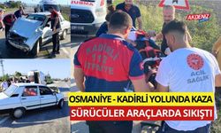 OSMANİYE'DE TRAFİK KAZASI: SÜRÜCÜLER ARAÇTA SIKIŞTI