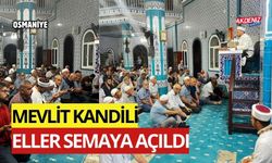 OSMANİYE'DE MEVLİT KANDİLİ PROGRAMI DÜZENLENDİ