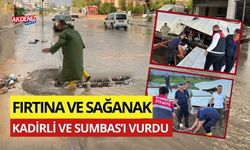 OSMANİYE'DE SAĞANAK VE FIRTINA HAYATI OLUMSUZ ETKİLEDİ