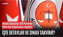 Adalet Bakanlığı 300 Personel Alımı İçin Başvuruları Başlattı: İşte Detaylar ve Sınav Takvimi