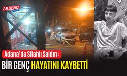 Adana’da Silahlı Saldırı: Bir Genç Hayatını Kaybetti