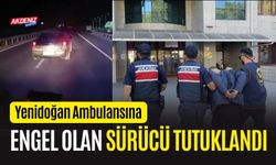 Yenidoğan Ambulansına Engel Olan Sürücü Tutuklandı