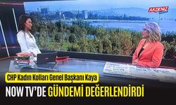 OSMANİYE MİLLETVEKİLİ ASU KAYA NOW TV  EKRANLARINDA