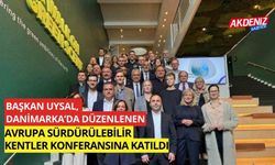 Başkan Uysal, Danimarka’da düzenlenen Avrupa Sürdürülebilir Kentler Konferansı’na katıldı