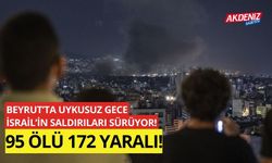 Beyrut’ta Uykusuz Gece, İsrail’in Saldırıları Sürüyor 95 Ölü 172 yaralı