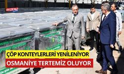 OSMANİYE BELEDİYESİ, KONTEYNERLER YENİLENİYOR KENT TERTEMİZ OLUYOR