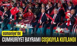 OSMANİYE’DE 29 EKİM CUMHURİYET BAYRAMI COŞKUSU