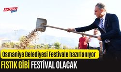 OSMANİYE BELEDİYESİ YERFISTIĞI FESTİVALİNE HAZIRLANIYOR