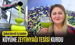 OSMANİYELİ GİRİŞİMCİ KADIN KÖYÜNE ZEYTİNYAĞI TESİSİ KURDU