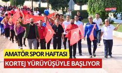 OSMANİYE'DE AMATÖR SPOR HAFTASI KORTEJ YÜRÜYÜŞÜYLE BAŞLIYOR