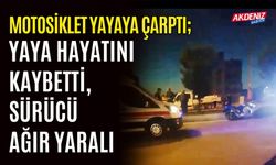 Motosiklet yayaya çarptı; Yaya hayatını kaybetti, sürücü ağır yaralı