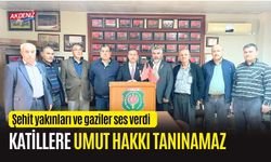 OSMANİYELİ ŞEHİT YAKINLARI VE GAZİLER: KATİLLERE "UMUT HAKKI" VERİLEMEZ