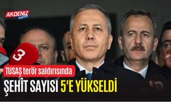 TUSAŞ SALDIRISINDA ŞEHİT SAYISI 5’E YÜKSELDİ