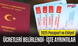 2025 Pasaport ve Ehliyet Ücretleri Belirlendi? İşte Ayrıntılar