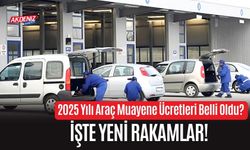 2025 Yılı Araç Muayene Ücretleri Belli Oldu? İşte Yeni Rakamlar