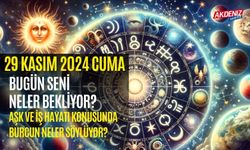 29 Kasım Cuma Günlük Burç Yorumları: Aşk, iş, sağlık hayatınızda neler olacak?