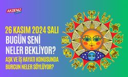 26 Kasım Salı Günlük Burç Yorumları: Aşk, iş, sağlık hayatınızda neler olacak?