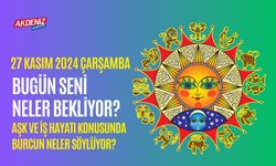 27 Kasım Çarşamba Günlük Burç Yorumları: Aşk, iş, sağlık hayatınızda neler olacak?