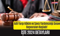 Adli Yargı Hâkim ve Savcı Yardımcılığı Sınavı Başvuruları Başladı! İşte 2024 Detayları