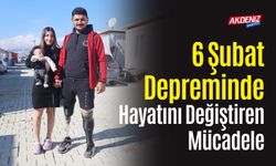 6 Şubat Depreminde Hayatını Değiştiren Mücadele