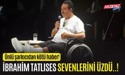 Ünlü şarkıcı İbrahim Tatlıses'ten Kötü Haber!