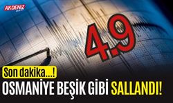 SON DAKİKA! OSMANİYE'DE DE HİSSEDİLEN KORKUTAN DEPREM!