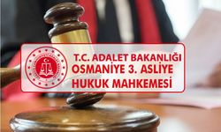 T.C. OSMANİYE 3. ASLİYE HUKUK MAHKEMESİNDEN