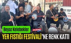 BEYAZ KELEBEKLER OSMANİYE YER FISTIĞI FESTİVALİ’NE RENK KATTI