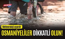 OSMANİYELİLER BU UYARIYI DİKKATE ALIN!