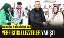 OSMANİYE'DE YERFISTIKLI LEZZETLER YARIŞTI