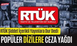 RTÜK Şiddet İçerikli Yayınlara Dur Dedi Popüler Dizilere Ceza Yağdı