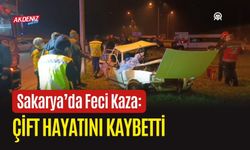 Sakarya’da Feci Kaza: Çift Hayatını Kaybetti