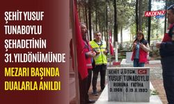 OSMANİYE'DE ŞEHİT TUNABOYLU, MEZARI BAŞINDA ANILDI