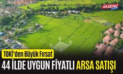 TOKİ’den Vatandaşa Büyük Fırsat: 44 İlde Uygun Fiyatlı Arsa Satışı Başlıyor